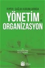 Sağlık Kurumlarında Yönetim ve Organizasyon