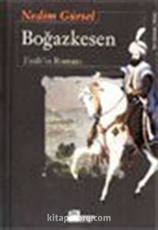 Boğazkesen / Fatih'in Romanı