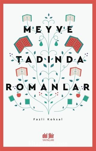 Meyve Tadında Romanlar