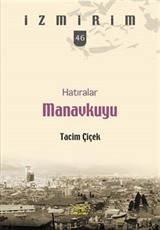 Hatıralar Manavkuyu / İzmirim 46