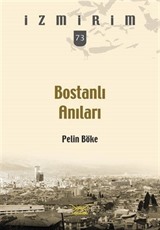 Bostanlı Anıları / İzmirim 73