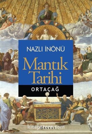 Mantık Tarihi / Ortaçağ