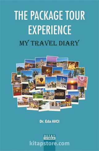 The Package Tour Experience / My Travel Diary