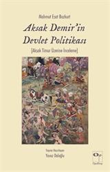 Aksak Demir'in Devlet Politikası