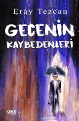 Gecenin Kaybedenleri