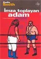 İmza Toplayan Adam