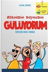 Görmedim Duymadım Gülüyorum