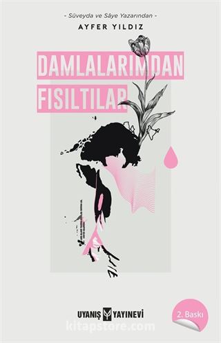 Damlalarımdan Fısıltılar