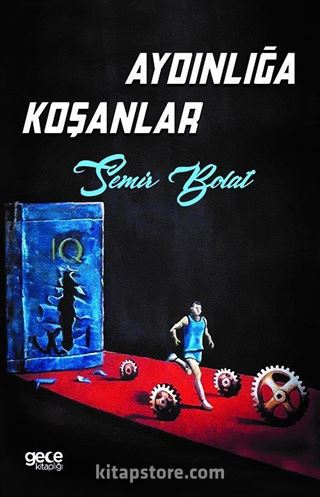 Aydınlığa Koşanlar