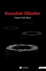 Kuyudaki Silüetler