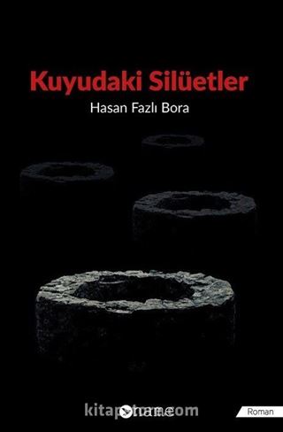 Kuyudaki Silüetler