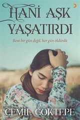 Hani Aşk Yaşatırdı