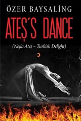 Ateş's Dance