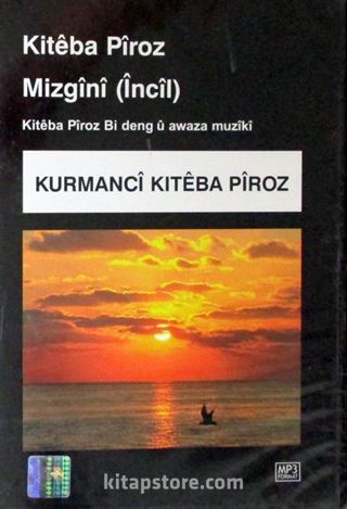 Kitabe Piroz Mizgini (İncil) (Cd)