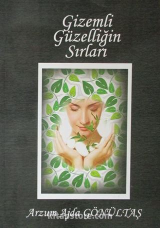 Gizemli Güzelliğin Sırları