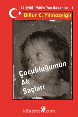 Çocukluğumun Ak Saçları