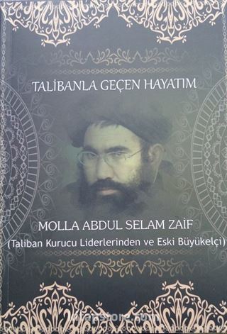 Talibanla Geçen Hayatım