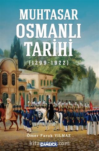 Muhtasar Osmanlı Tarihi (1299-1922)