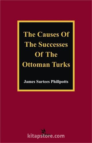 The Causes Of The Successes Of The Ottoman Turks