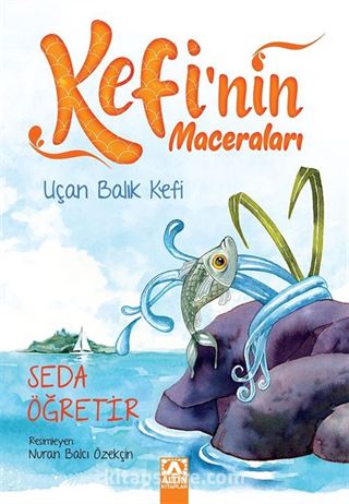 Kefi'nin Maceraları / Uçan Balık Kefi