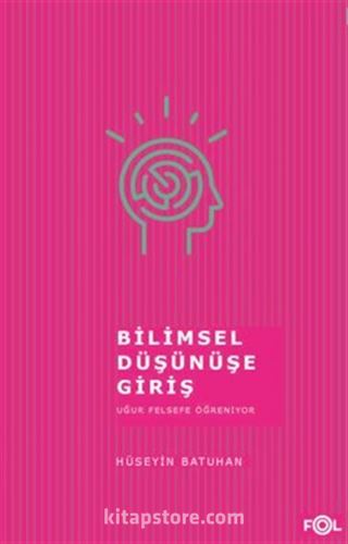 Bilimsel Düşünüşe Giriş