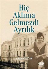 Hiç Aklıma Gelmezdi Ayrılık