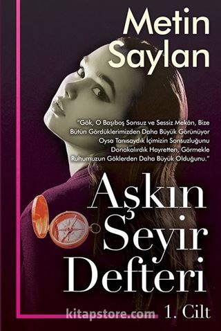 Aşkın Seyir Defteri (1. Cilt)