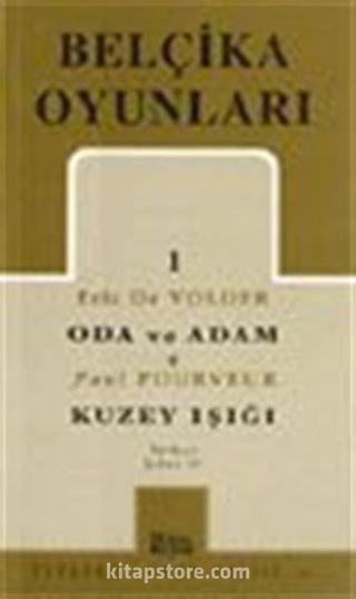 Belçika Oyunları 1/ Oda ve Adam / Kuzey Işığı