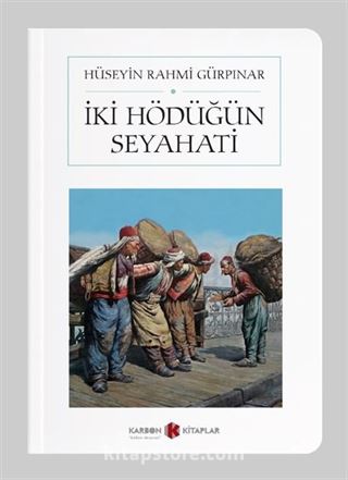 İki Hödüğün Seyahati (Cep Boy) (Tam Metin)