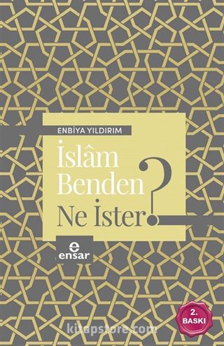 İslam Benden Ne İster?