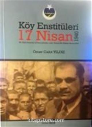 Köy Eğitim Enstitüleri 17 Nisan 1940