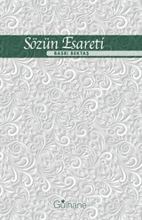 Sözün Esareti