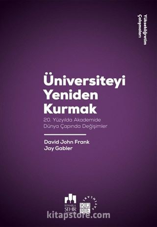 Üniversiteyi Yeniden Kurmak