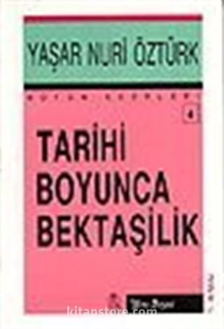 Tarihi Boyunca Bektaşilik