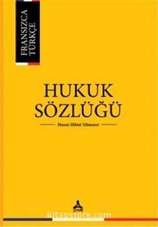 Fransızca - Türkçe Hukuk Sözlüğü