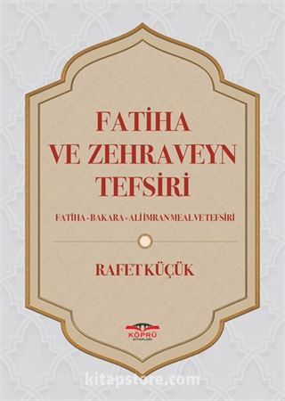 Fatiha ve Zehraveyn Tefsiri