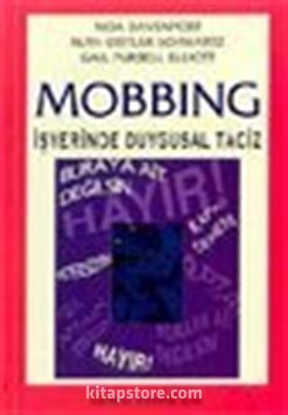 Mobbing İşyerinde Duygusal Taciz