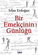 Bir Emekçinin günlüğü