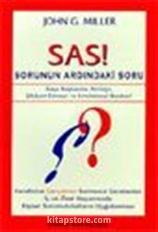 Sas! Sorunun Ardındaki Soru