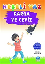 Neşeli Yaz Karga ve Ceviz