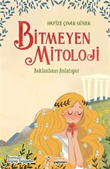 Bitmeyen Mitoloji - Baklanbaus Anlatıyor