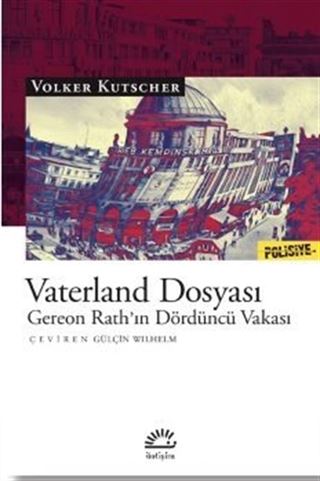 Vaterland Dosyası / Gereon Rath'ın Dördüncü Vakası