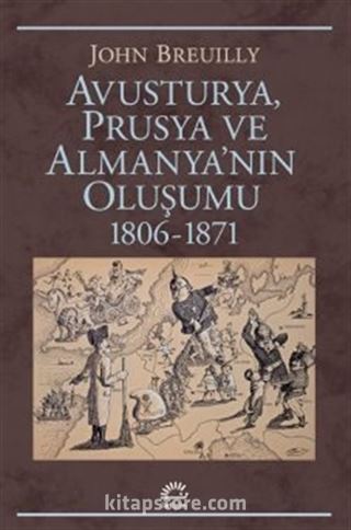 Avusturya, Prusya ve Almanya'nın Oluşumu 1806-1871