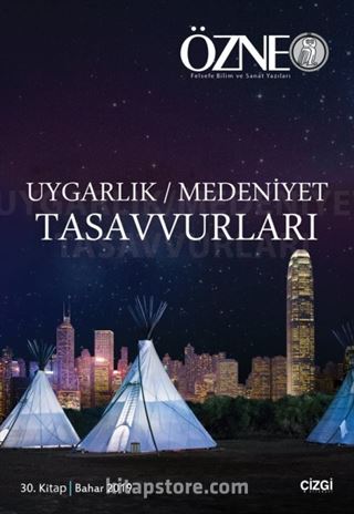 Özne 30. Kitap Uygarlık / Medeniyet Tasavvurları