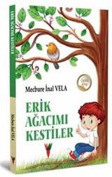 Erik Ağacımı Kesitiler