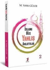 İslamı Bize Yanlış Anlattılar-2