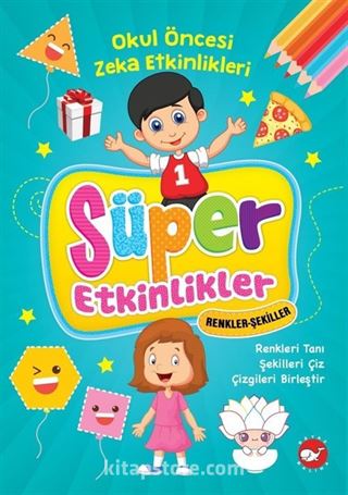 Süper Etkinlikler - Renkler - Şekiller