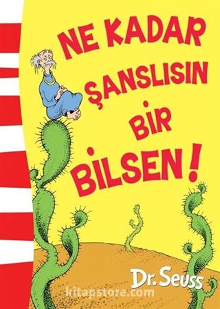 Ne Kadar Şanslısın Bir Bilsen!