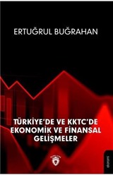 Türkiye De Ve Kktc De Ekonomik Ve Finansal Gelişmeler