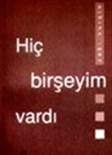 Hiç Birşeyim Vardı